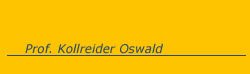 Prof. Oswald Kollreider